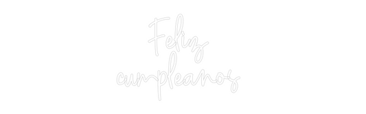 Custom Neon: Feliz 
cumpl...