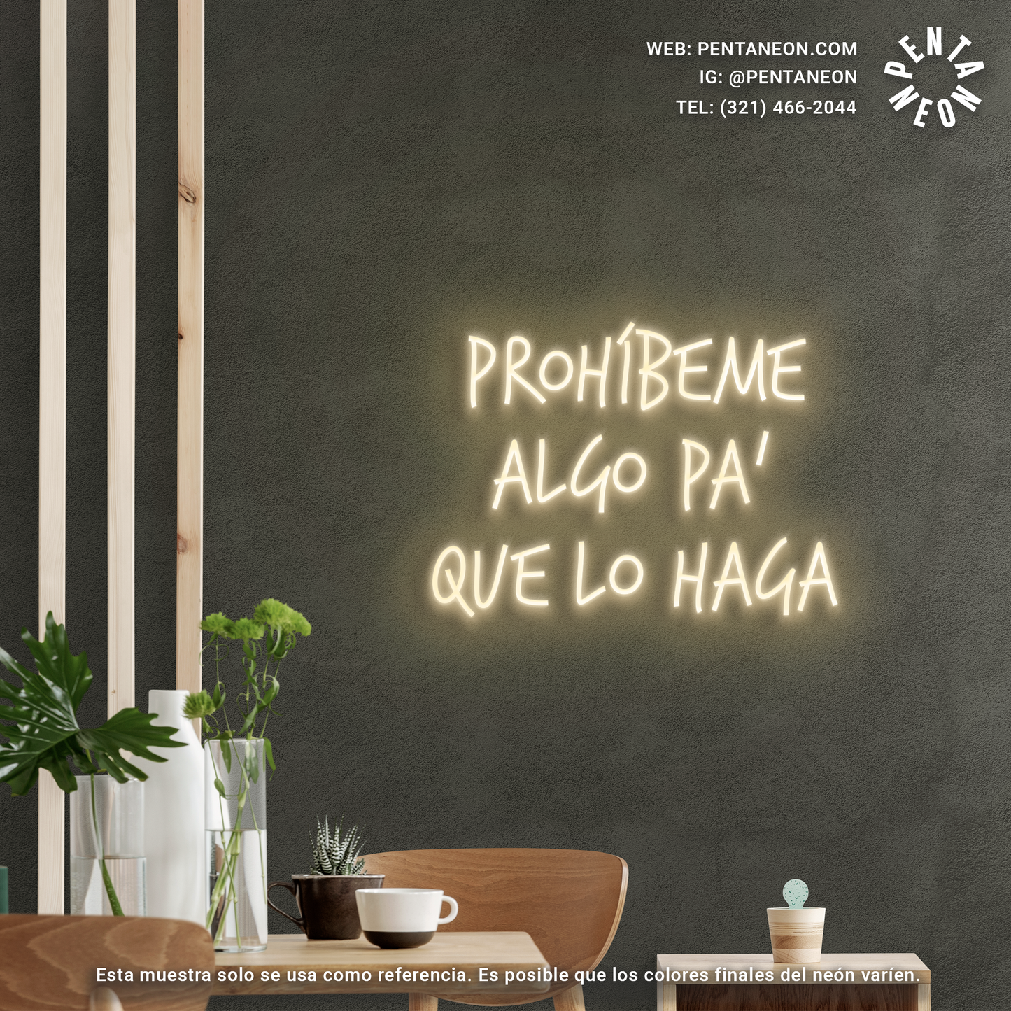 Prohíbeme algo pa que lo haga Neón LED