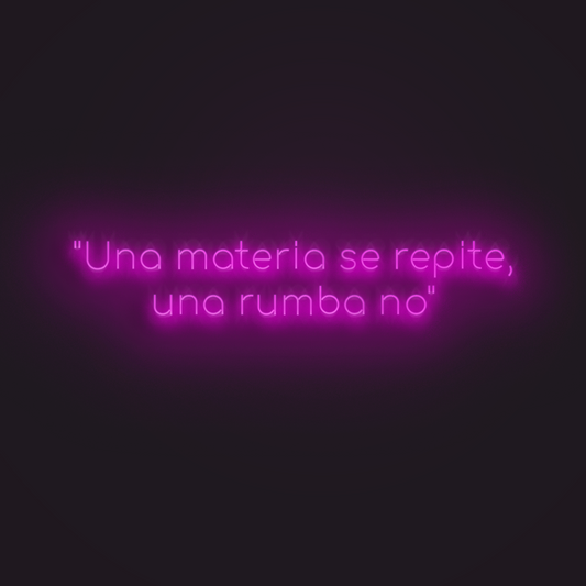 Una materia se repite, una rumba no Neón LED