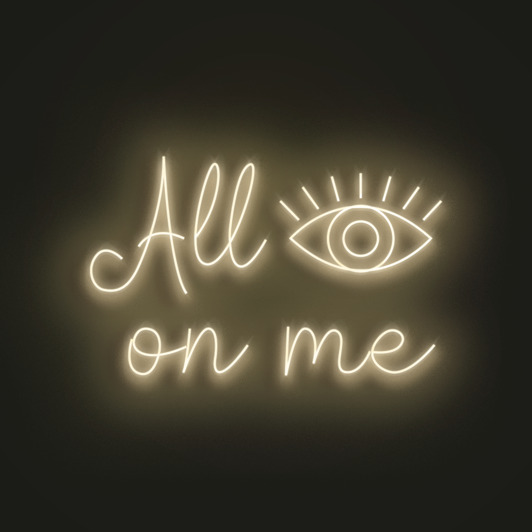 All on me en Neón LED