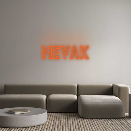 Custom Neon: MEVAK