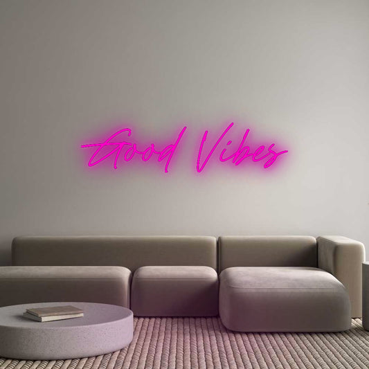 Custom Neon: Good Vibes