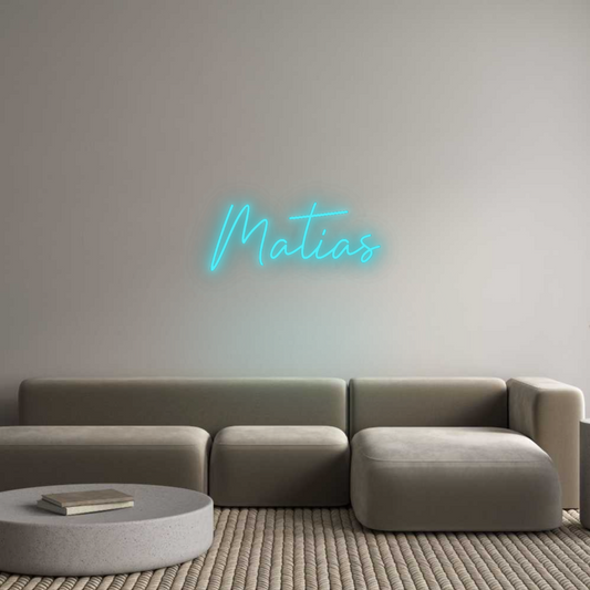 Custom Neon: Matias