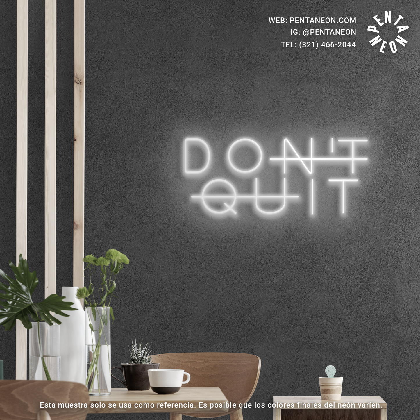 Don't Quit en Neón LED