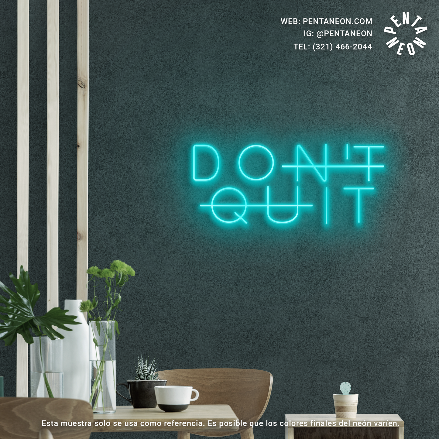 Don't Quit en Neón LED