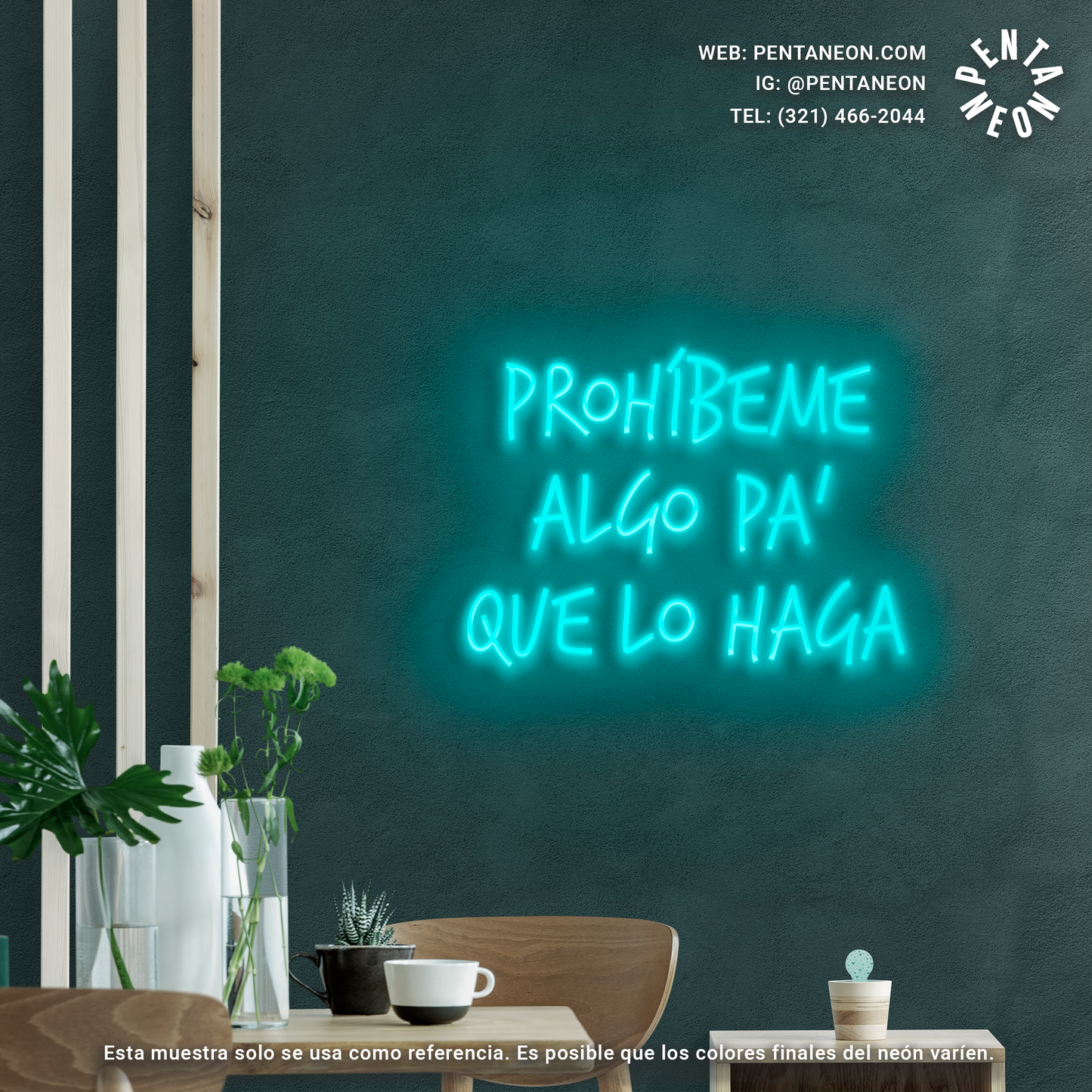 Prohíbeme algo pa que lo haga Neón LED