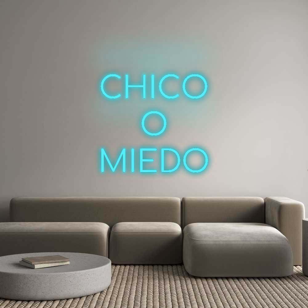 Custom Neon:  CHICO 
O
M...