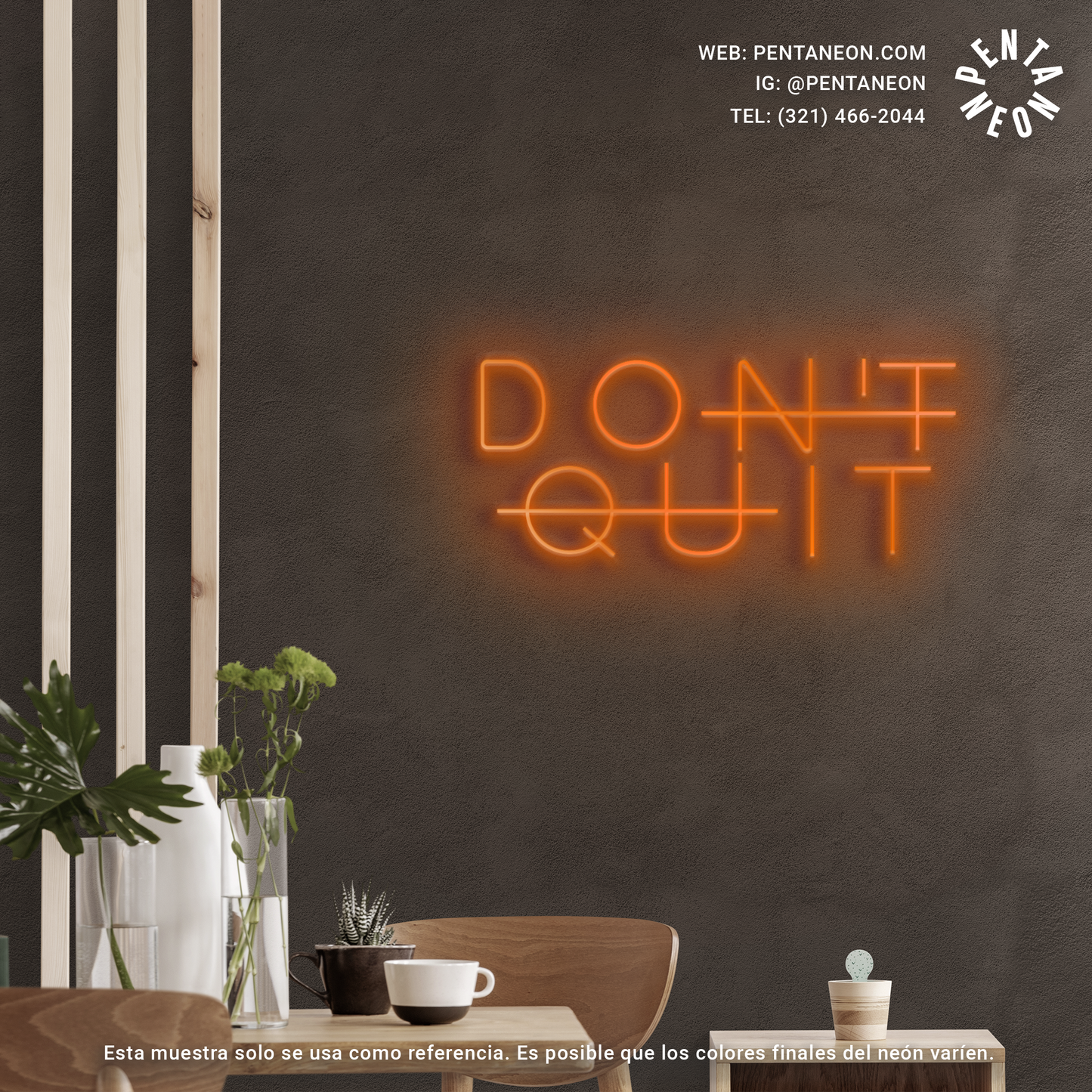 Don't Quit en Neón LED