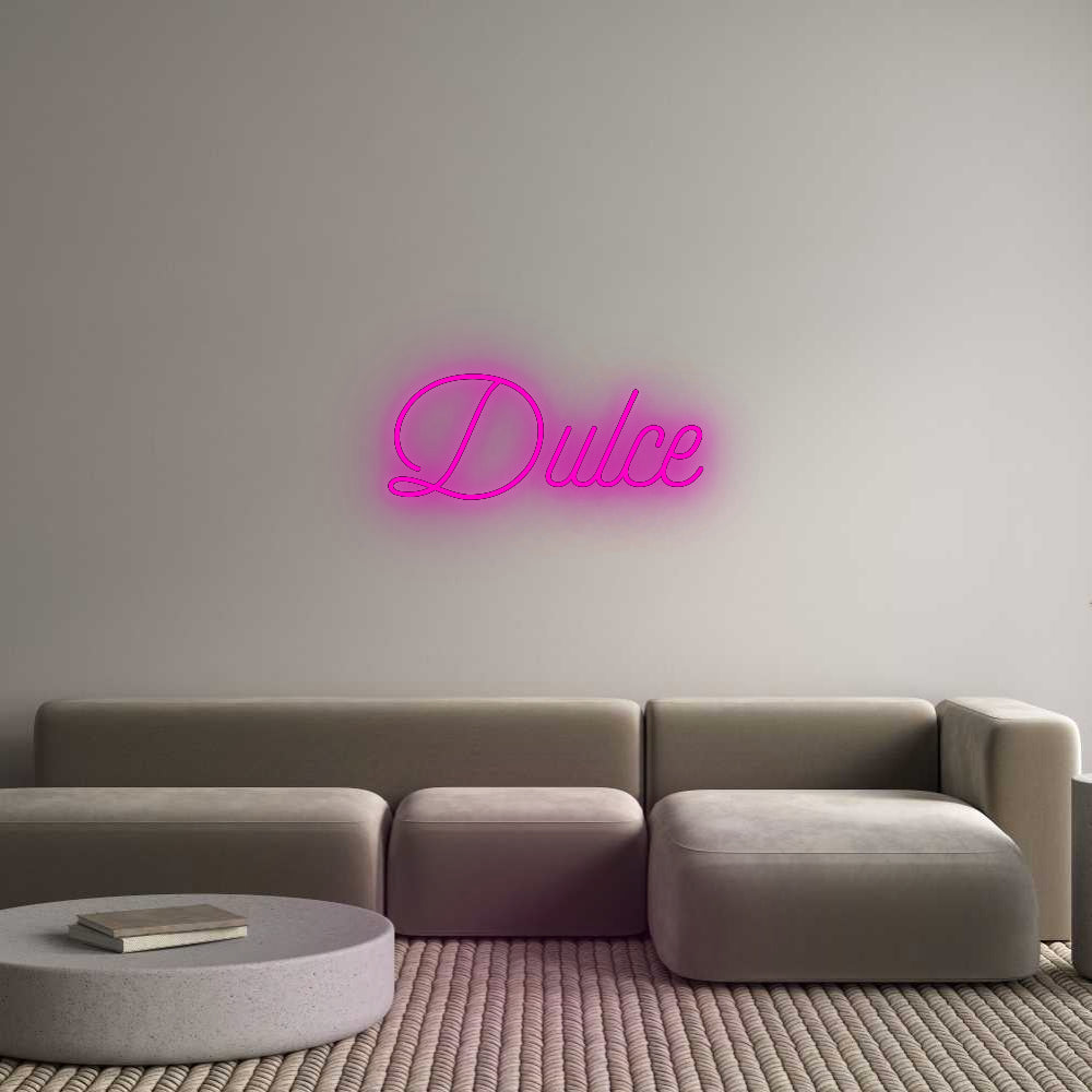 Custom Neon: Dulce