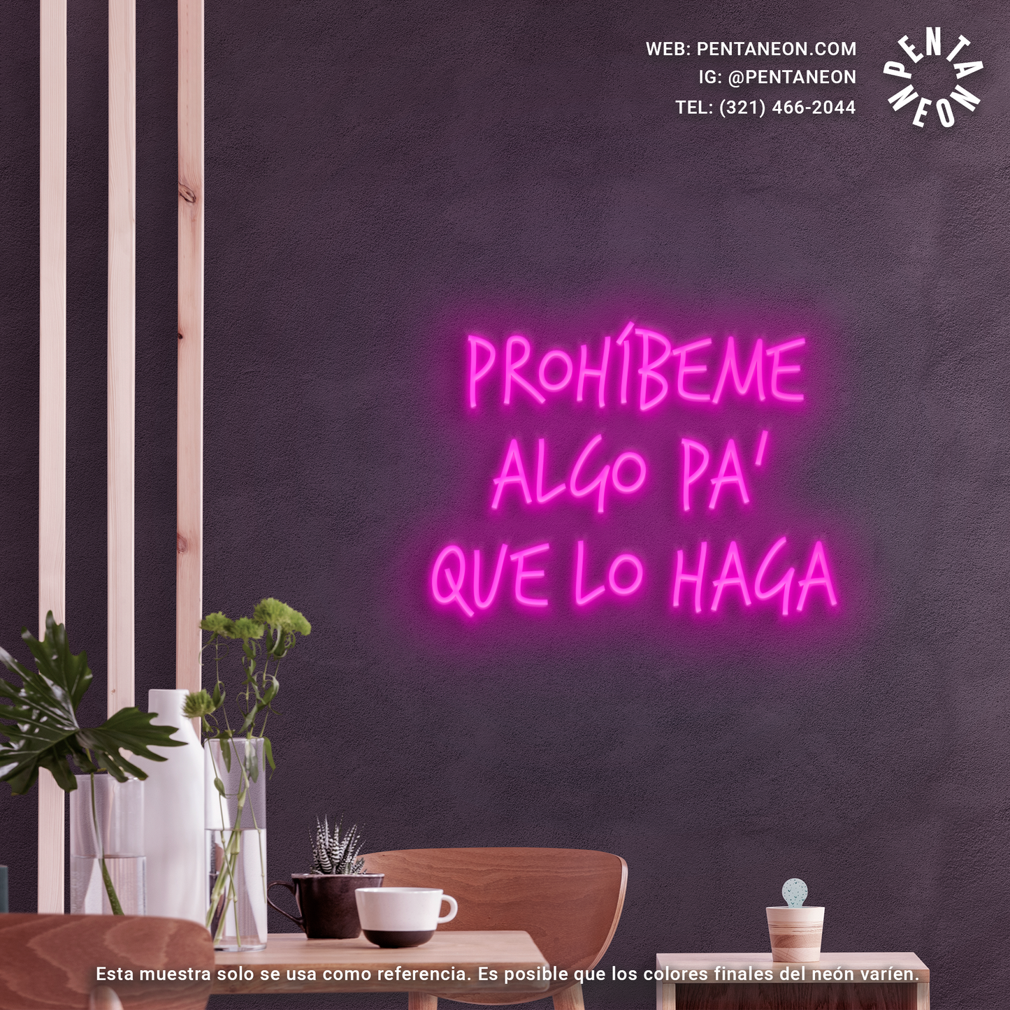 Prohíbeme algo pa que lo haga Neón LED