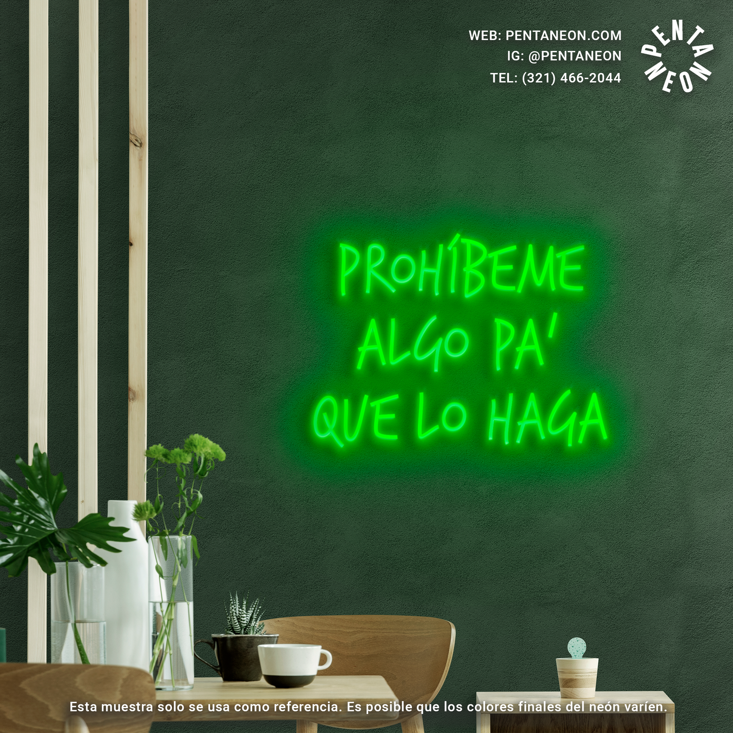 Prohíbeme algo pa que lo haga Neón LED