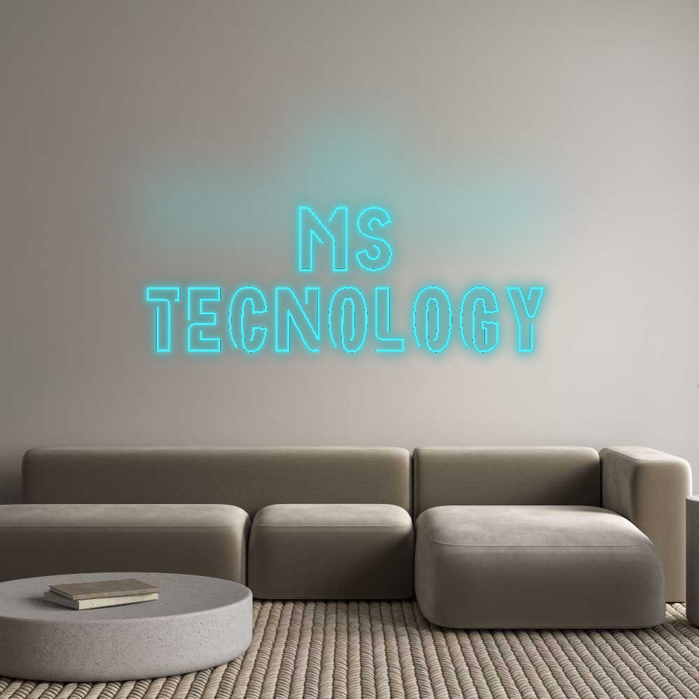 Custom Neon: Ms
Tecnology