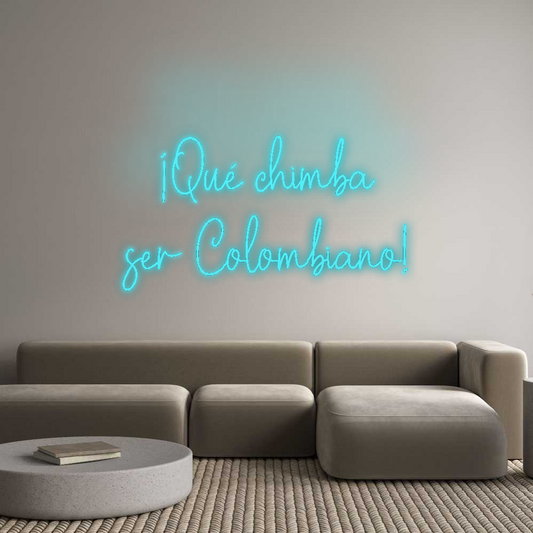 Custom Neon: ¡Qué chimba
...