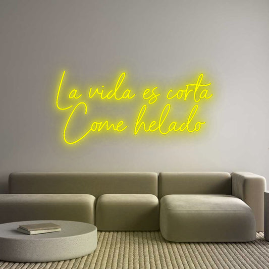 Custom Neon: La vida es co...