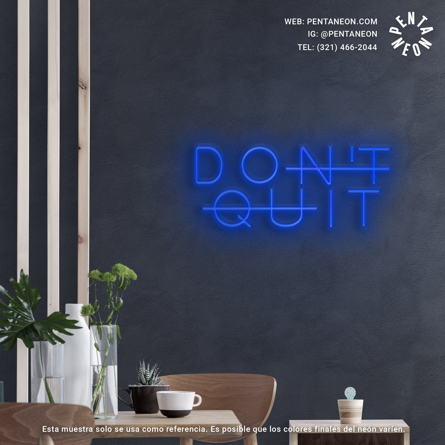 Don't Quit en Neón LED