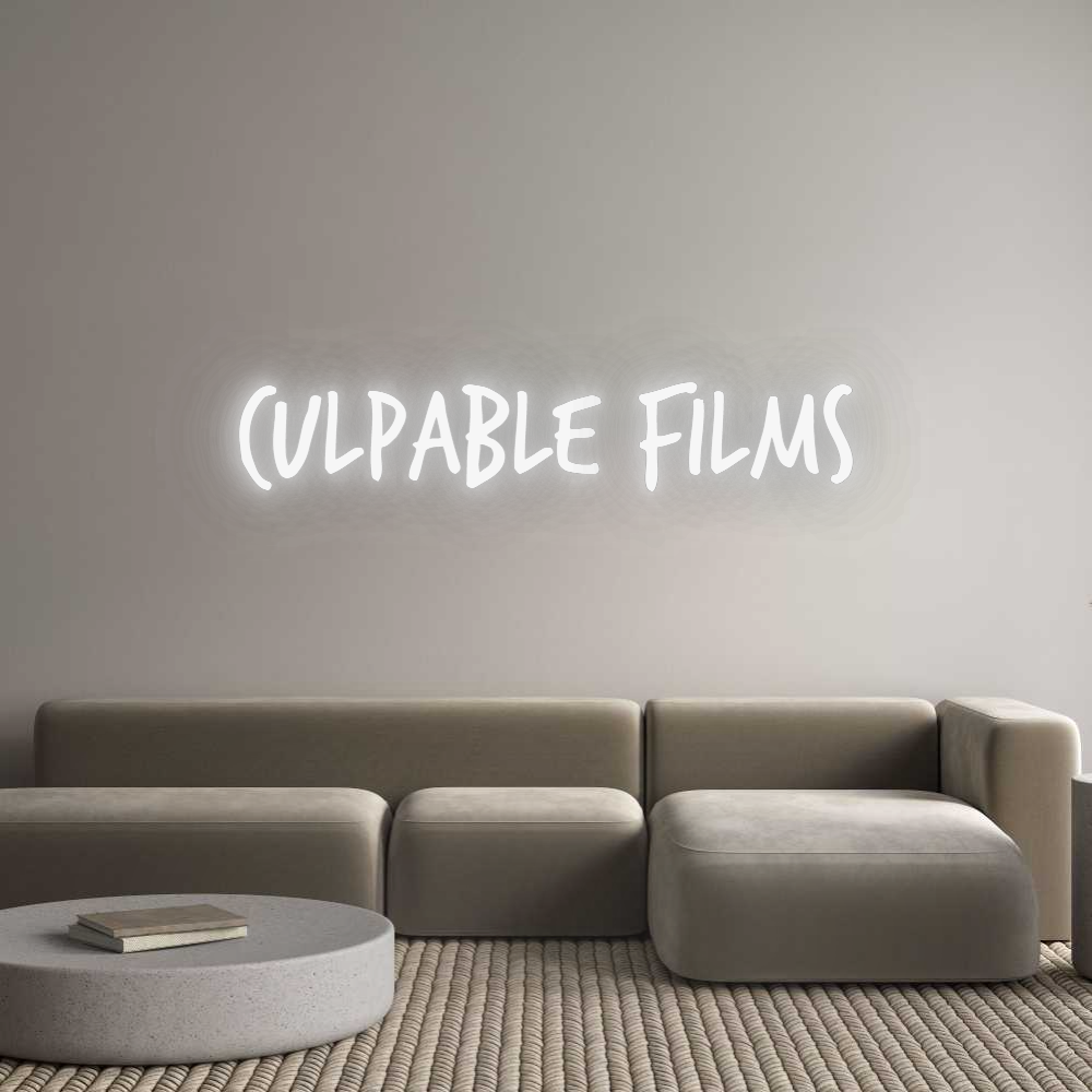 Custom Neon: CULPABLE films