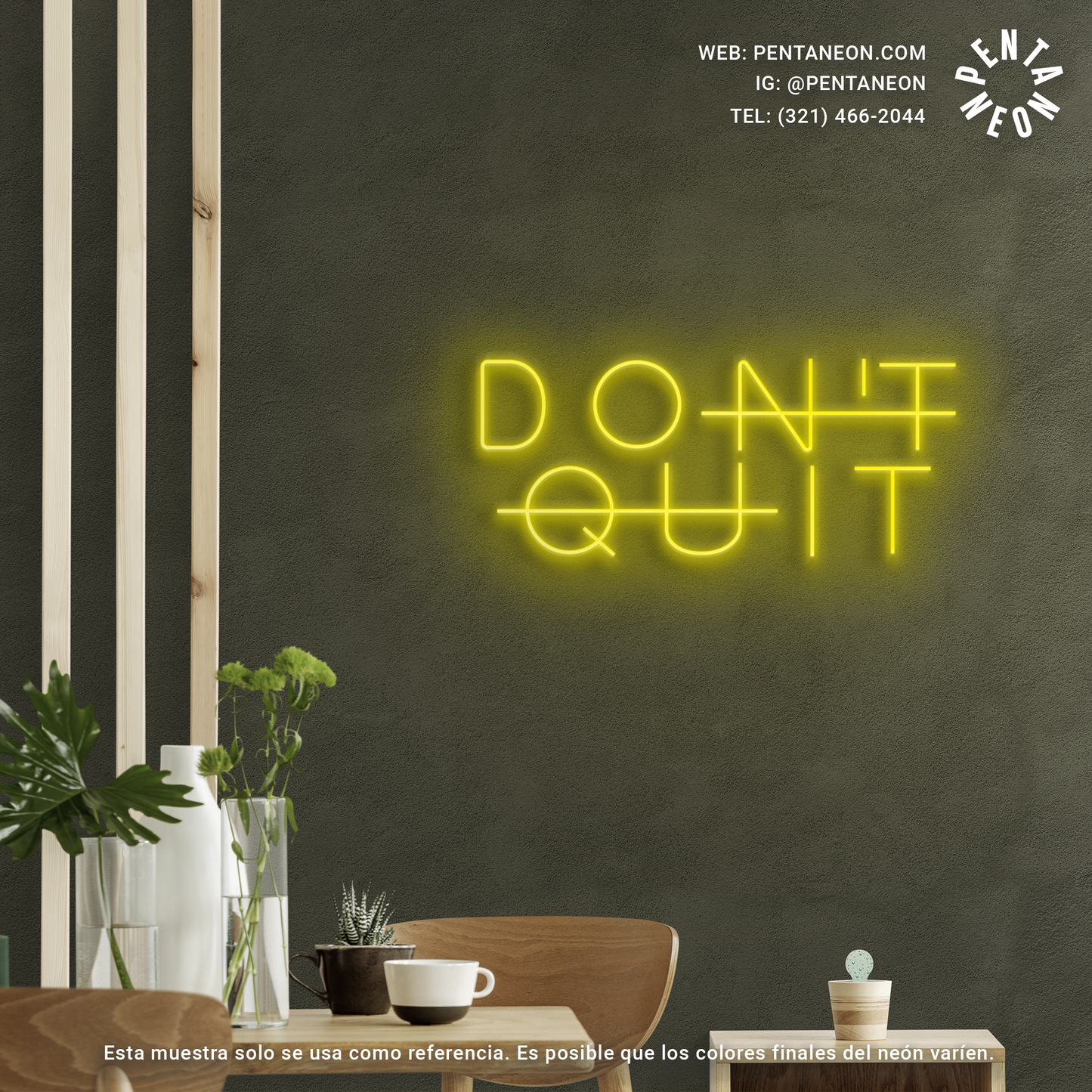 Don't Quit en Neón LED