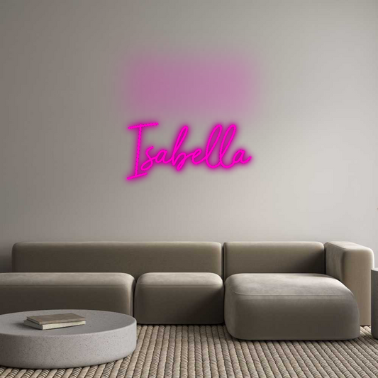 Custom Neon: Isabella