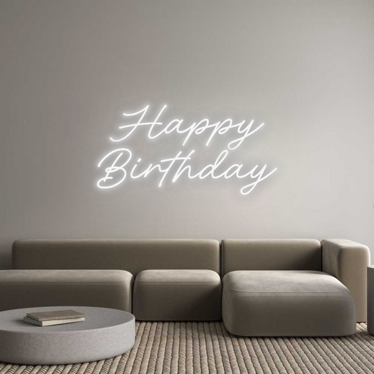 Custom Neon: Happy
Birthday