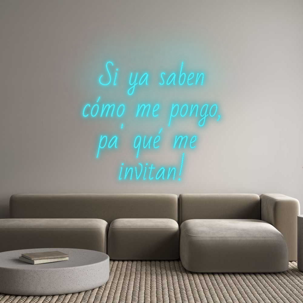 Custom Neon: Si ya saben
...