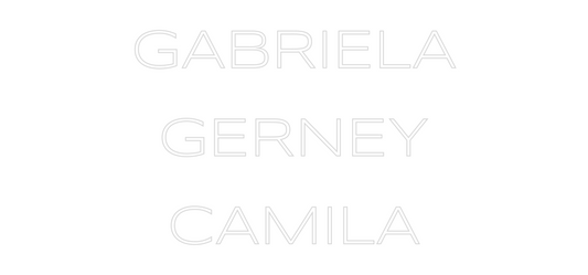 Custom Neon: GABRIELA
GER...