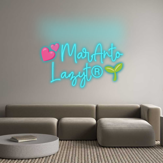 Custom Neon: 💕MarAnto
La...