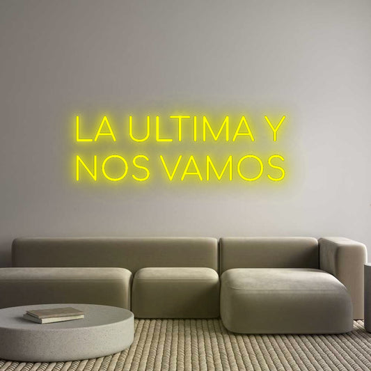 Custom Neon: LA ULTIMA Y 
...