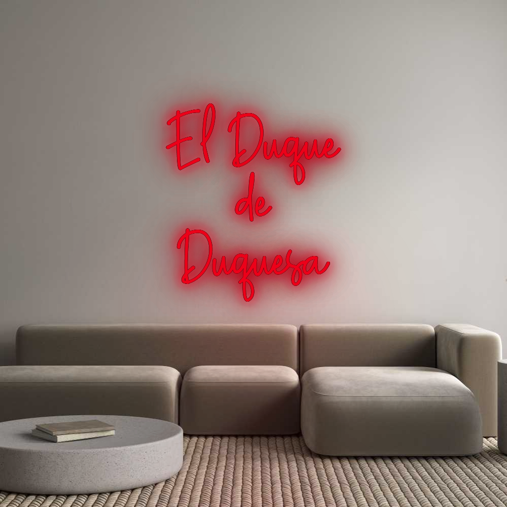 Custom Neon: El Duque
de
...