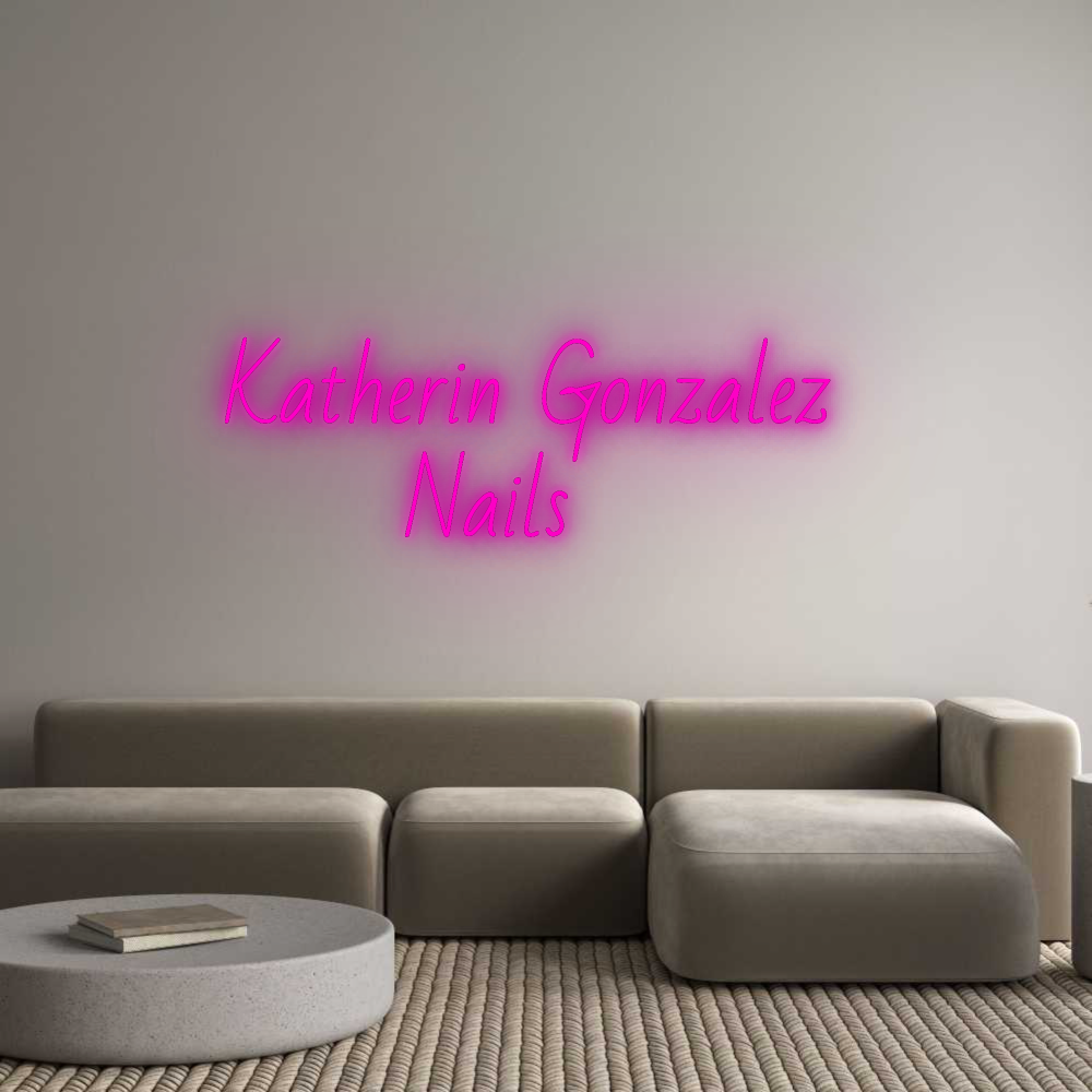 Custom Neon: Katherin Gonz...