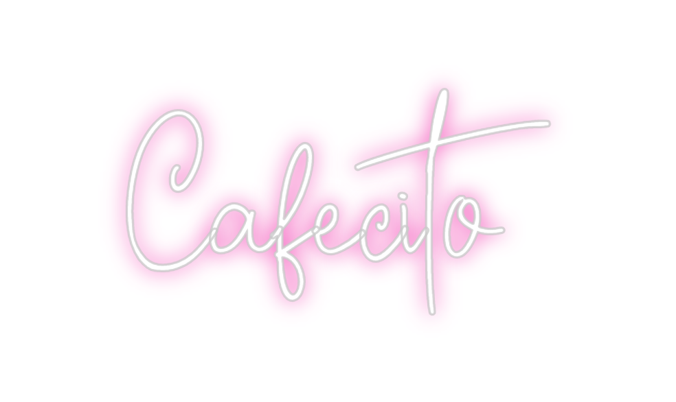 Custom Neon: Cafecito