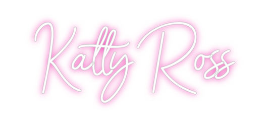 Custom Neon: Katty Ross