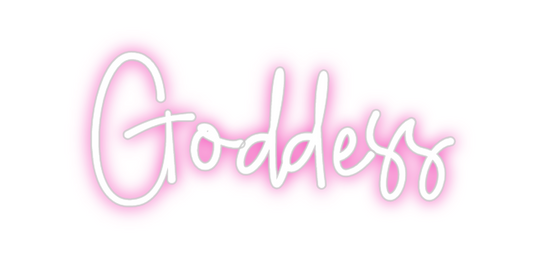 Custom Neon: Goddess