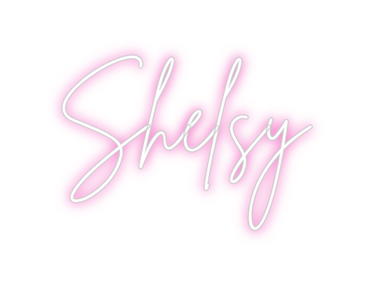 Custom Neon: Shelsy