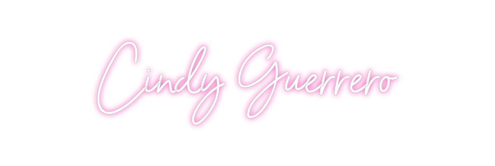 Custom Neon: Cindy Guerrero