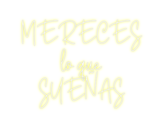 Custom Neon: MERECES
lo qu...