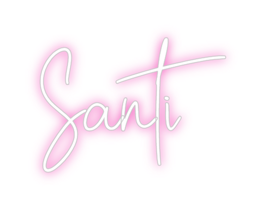 Custom Neon: Santi