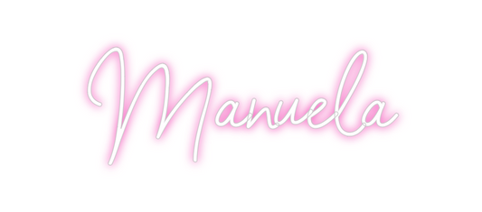 Custom Neon: Manuela