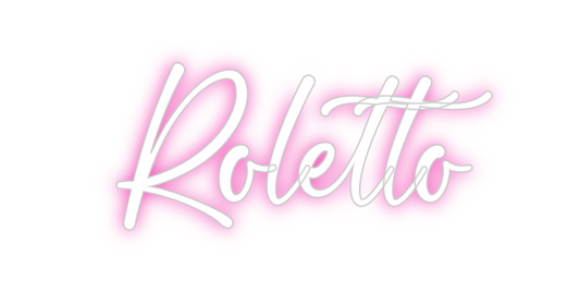 Custom Neon: Roletto