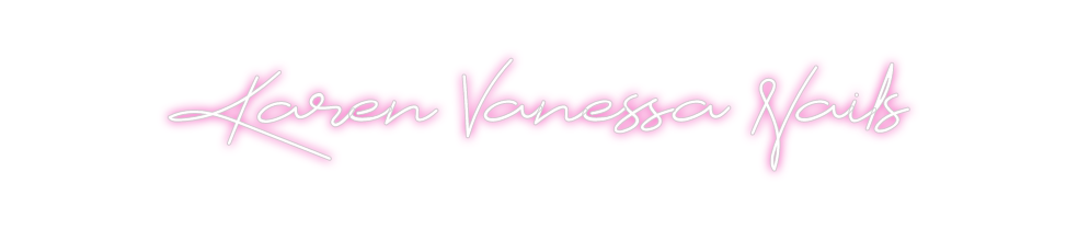 Custom Neon: Karen Vanessa...