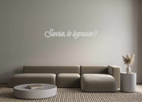 Custom Neon: Sonrie, lo lo...