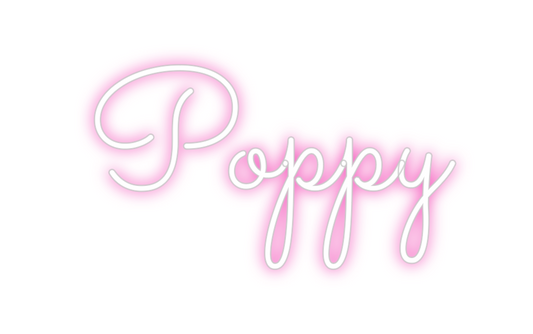 Custom Neon: Poppy