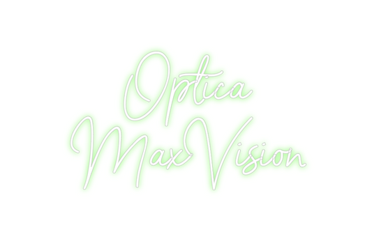 Custom Neon: Óptica 
MaxVi...