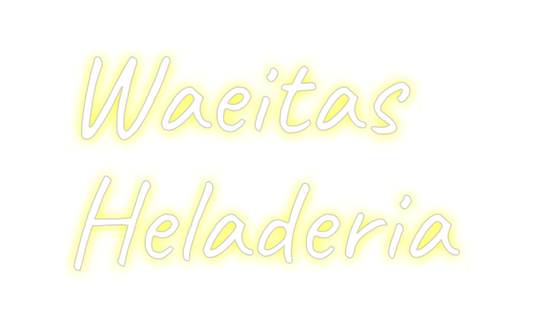 Custom Neon: Waeitas
Helad...