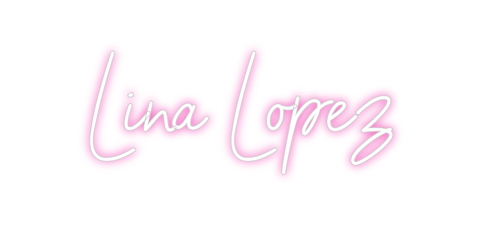 Custom Neon: Lina López