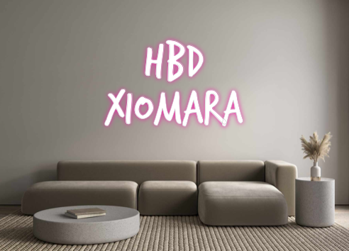 Custom Neon: HBD 
XIOMARA