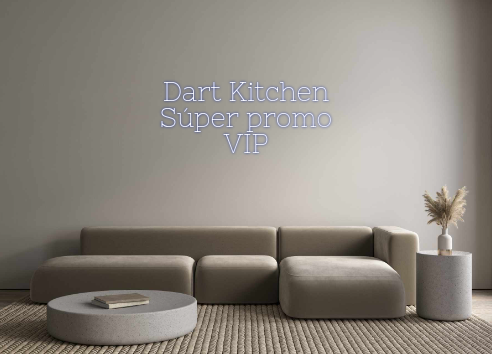 Custom Neon: Dart Kitchen
...