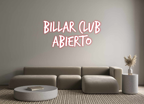 Custom Neon: Billar Club
A...