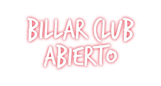 Custom Neon: Billar Club
A...