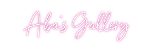 Custom Neon: Aba’s Gallery