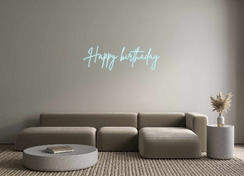 Custom Neon: Happy birthaday